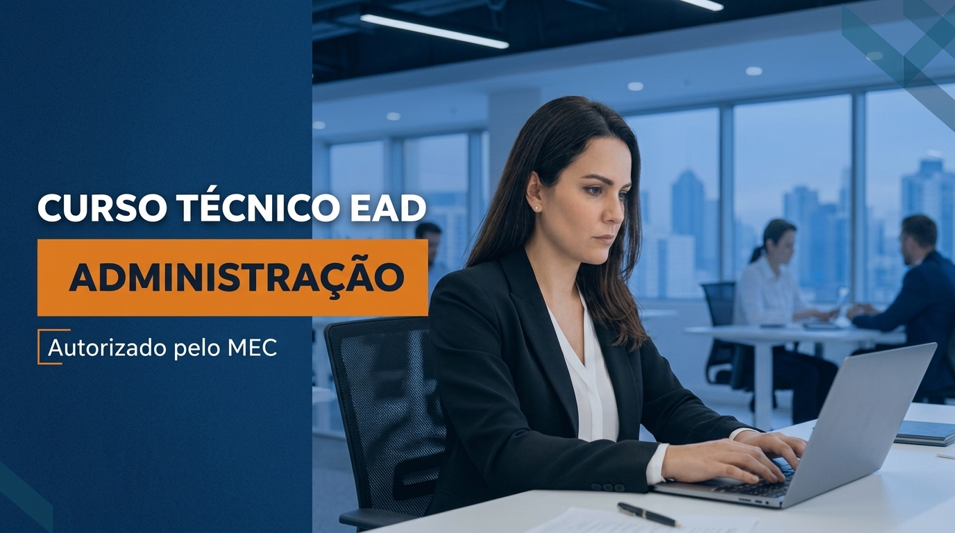 Curso Técnico de Administração EAD – PróTec EaD – Cursos Técnicos Online